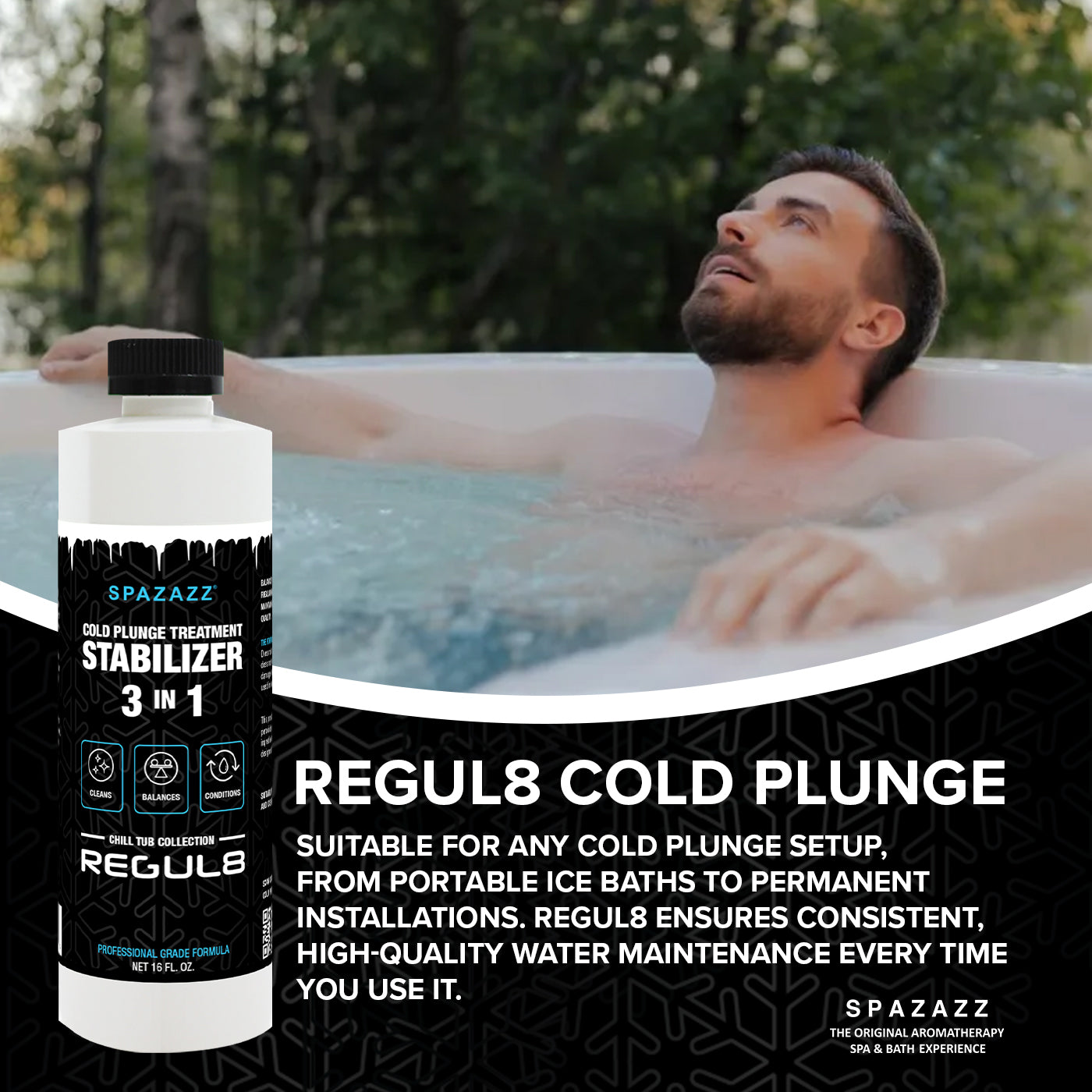 REGUL8 - 3in1 - Cold Plunge Treatment Water Stabilizer - Spazazz Chill Tub Collection